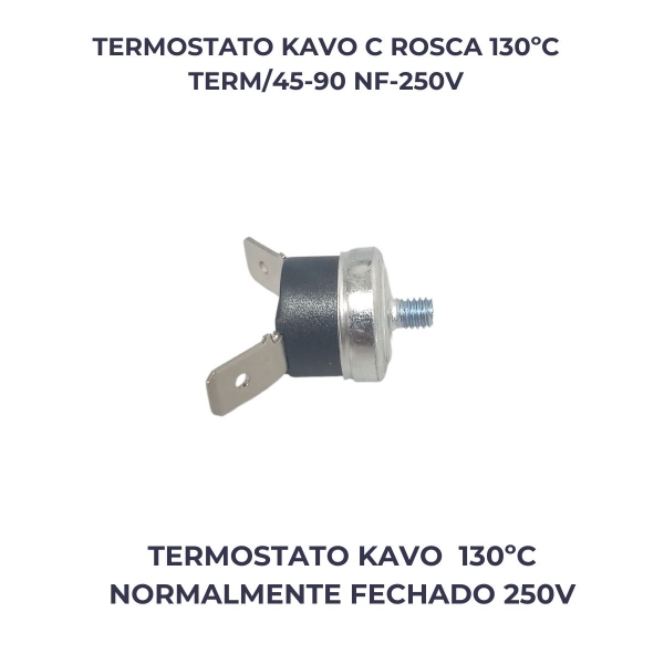 TERMOSTATO KAVO C ROSCA 130ºC TERM/45-90 NF-250V