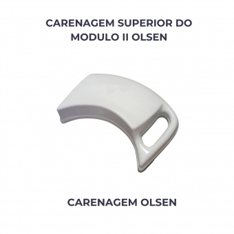 CARENAGEM SUPERIOR DO MODULO II OLSEN