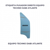 ETIQUETA PUXADOR DIREITO EQUIPO TECHNO DABI